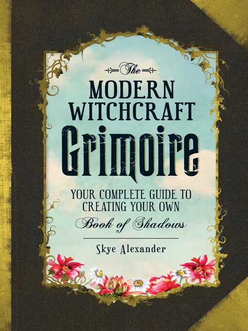 Title details for The Modern Witchcraft Grimoire by Skye Alexander - Available
